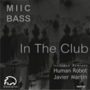 Miic Bass! - In The Club (Javier Martin Remix)