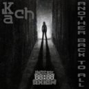 Kach - Another Back To All (Original Mix)