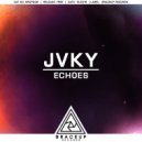 JVKY - Echoes