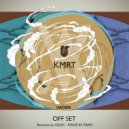 KMRT - Off Set (Original mix)