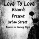 Emilove & Genluigi Pepe - Urban Street Two