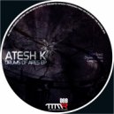 Atesh K - Drums Of Ares (Original mix)