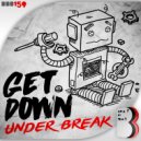Under Break - Start