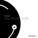 Spartaque - On Your Own (Original Mix)