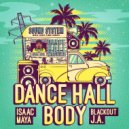 Isaac Maya & Daddy Freddy - Move Your Body (feat. Daddy Freddy)