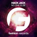 Hack Jack - No One Else (Original Mix)