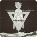 Like Post - La Perfecta (#35)