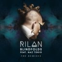 RILAN & Naz Tokio - Blindfolds (feat. Naz Tokio) (Strange Talk Remix)