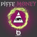 Piffe - Money (Original mix)