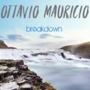 Ottavio Mauricio - Breakdown