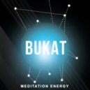 Bukat - Meditation Energy (Original Mix)