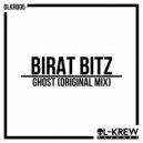 BIRAT BITZ - Ghost (ORIGINAL MIX)