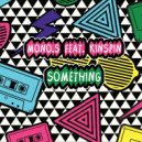 Mono.S, Fedorovski, Kinspin - Something (Fedorovski Remix)