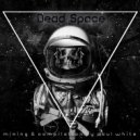 Paul White - Dead Space ()