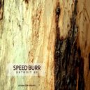 Speed Burr - Bad-Trip (Original mix)