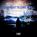 Mark Loren & RarCharm - Comment te dire adieu (feat. RarCharm)
