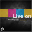Groove Govnor & Kurtx & Akello Light - Live On (feat. Akello Light) (Graham Deep Remix)