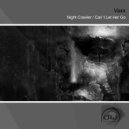 Vaxx - Can´t Let Her Go (Original Mix)