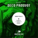 Deco Prouvot - Up To Life (Original Mix)