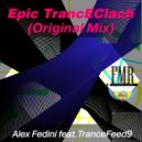 Alex Fedini feat. TranceFeed9 - Epic TrancEClach