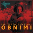 Squlptor feat. Rufa Khanna - Obnimi (Radio Version) [2016] (Kosmokot - Обними)