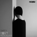 Saffy - Don\'t Hideaway (Radio Version)
