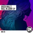 Disco Ball\'z - Soul Thing (Original Mix)