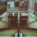 AJ - Train to France (Original Mix)