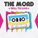 The Mord - Will To Live