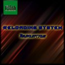 Neuroleptique - Reloading System
