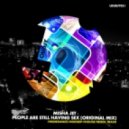 Misha Jet - People Are Still Having Sex (Original Mix)