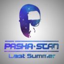 PashaStan - Last Summer (Original mix)