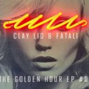 Clay Lio & Fatali - The Golden Hour EP #02 (November Mix) ()