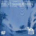 Doctor Boom & Martire & Khaos & Ronnie Lopez - Feel So Good (Vaxx Remix)