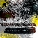 Transerfing Project - Health Trail (Original Mix)