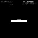 Matan Arkin - Rainbow Forest (Original mix)