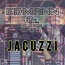 EDMANN x FIT - JACUZZI MIX vol.1