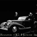 Dj Shaper - G House