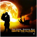 Tee-bang & Dawney Mac & Thebe M - Above The Clouds (feat. Thebe M)