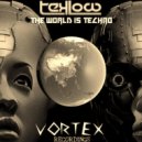Teklow - The Wolrd Is Mine