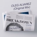 Oleg Alvarez - Breakdown (Original Mix)