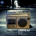 Lloyd K - Lights (Original)