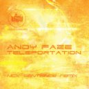 Andy Faze - Teleportation (Nick Sentience Remix)