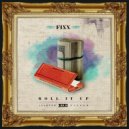 DJ Fixx - Roll It Up