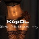 KupOL - Slow Motions #5