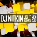 Dj Nitkin - Light Mix (Solaris Club) [No Jingle] (2016)