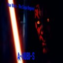 DJ A-NUBI-S - Star Wars - The Saga Begins! (Mix)