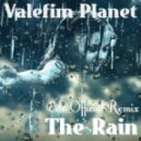 Valefim Planet - The Rain (Edo Official Dub Remix)