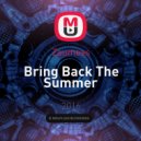 Zaumess - Bring Back The Summer
