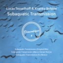 Lucas Tesselhoff & Kranky Bubble - Subaquatic Transmission